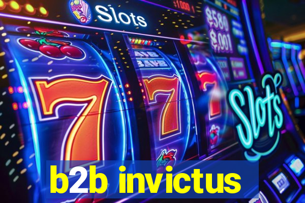 b2b invictus